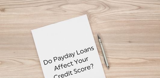 Do Payday Loans Affect Your Credit Score